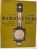 English barometers, 1680-1860 : a history of domestic barometers and their makers