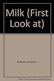 A first look at milk