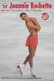Joannie Rochette: Canadian Ice Princess