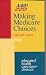 Making Medicare Choices - Questions to Ask Yourself When Choosing a Medicare Plan (Ed...