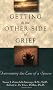 Getting to the Other Side of Grief: Overcoming the Loss of a Spouse