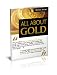 All About Gold