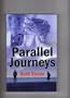 Parallel Journeys