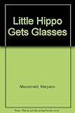 Little Hippo gets glasses