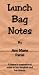 Books : Lunch Bag Notes: A Father's Inspirational Messages to His Daughter and Her Friends
