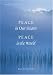 Peace in Our Hearts, Peace in...