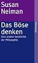 Das B�se denken: Eine andere Geschichte der Philosophie (suhrkamp taschenbuch)
