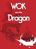 Wok and the Dragon