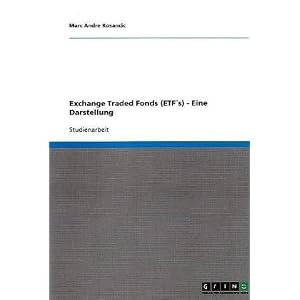 Exchange Traded Fonds (ETFs) - Eine Darstellung