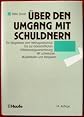 \c3\9cber den Umgang mit Schuldnern.