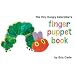 The Very Hungry Caterpillar's Finger Puppet Book (The World of Eric Carle)