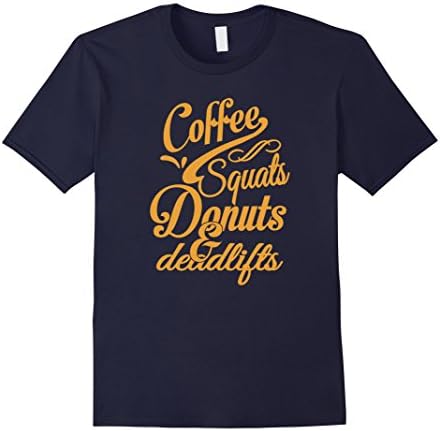 Men's Coffee,Squats,Donuts &amp; Deadlifts T-shirt Large Navy