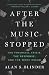 Image of After the Music Stopped: The Financial Crisis, the Response, and the Work Ahead