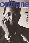 Coltrane: The Story of a Sound