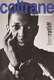 Coltrane: The Story of a Sound