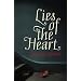 Lies of the Heart: A Novel