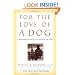 For the Love of a Dog: Understanding Emotion in You and Your Best Friend
