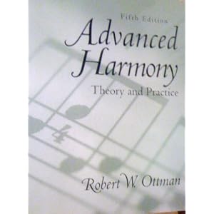 Advanced Harmony: Theory and Practice (5th Edition)