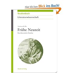 Fr�he Neuzeit: Das rhetorische Zeitalter