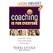 Coaching Is for Everyone: Learn How to Be Your Own Coach at Any Age