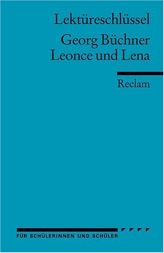 Leonce und Lena. Lekt�reschl�ssel