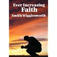 Ever Increasing Faith