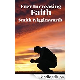 Ever Increasing Faith