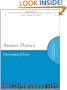 Atomic Physics (Oxford Master Series in Atomic, Optical and Laser Physics)