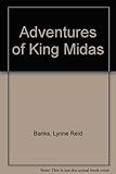 The adventures of King Midas