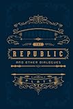 The Republic and other dialogues