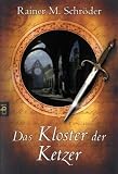 Das Kloster der Ketzer