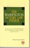 The Washington Notary Law Primer