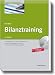 Bücher : Bilanztraining: Mit allen Änderungen durch das Bilanzrechtsmodernisierungsgesetz (BilMoG)