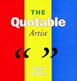 The Quotable Artist (Quotable)