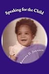 Speaking for the Child: An Autobiography and a Challenge
