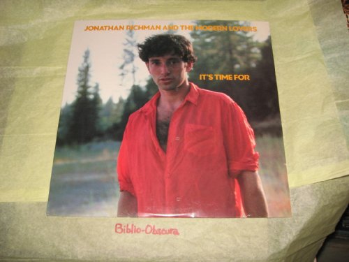 JONATHAN RICHMAN AND THE MODERN LOVERS - IT'S TIME FOR - 33T