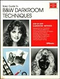 Black & White Darkroom (Learn Photography Series)