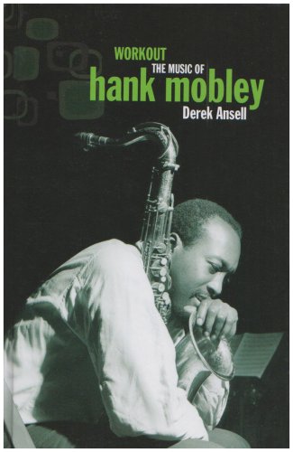 Workout: The Music of Hank Mobley