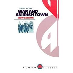 War and an Irish Town (Pluto Classics)