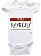HELLO MY NAME IS ROBERT - Name-series - White Or Blue Onesie / Baby T-shirt