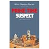 Prime Time Suspect (Petra Delicado Mysteries, No. 2)