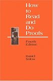 How to Read and Do Proofs: An Introduction to Mathematical Thought Processes