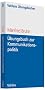 �bungsbuch zur Kommunikationspolitik