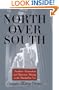North Over South: Northern Nationalism and American Identity in the Antebellum Era