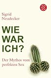Produkt-Bild: Wie war ich?: Der Mythos vom perfekten Sex