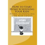 How To Start Home Schooling Your Children