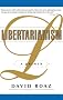 Libertarianism: A Primer Libertarianism: A Primer