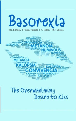Basorexia: The Overwhelming Desire to Kiss
