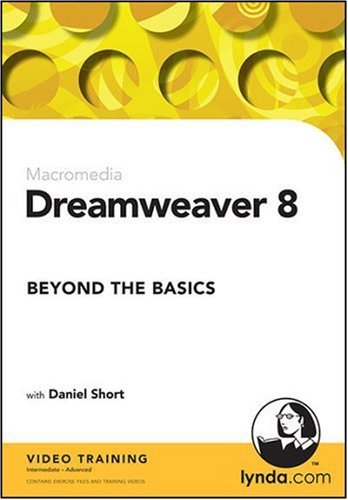 Dreamweaver 8 Beyond the Basics