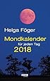 Mondkalender 2018 Abreisskalender f.jeden Tag